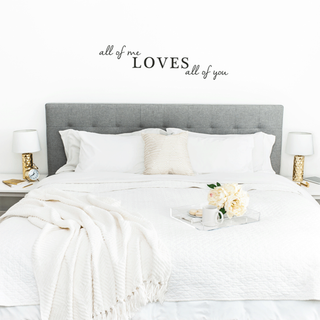 All of me loves all of you wallsticker