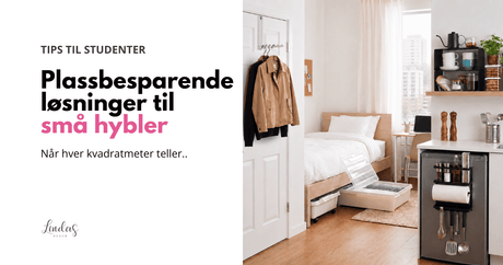 Plassbesparende løsninger til små hybler
