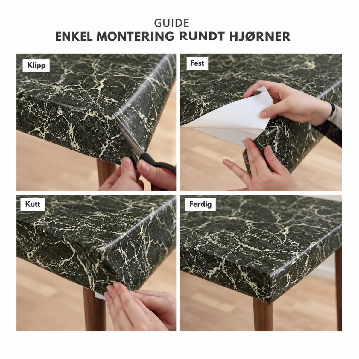 Guide til montering av Heritage marble emerald kontaktplast rundt hjørner, fire steg