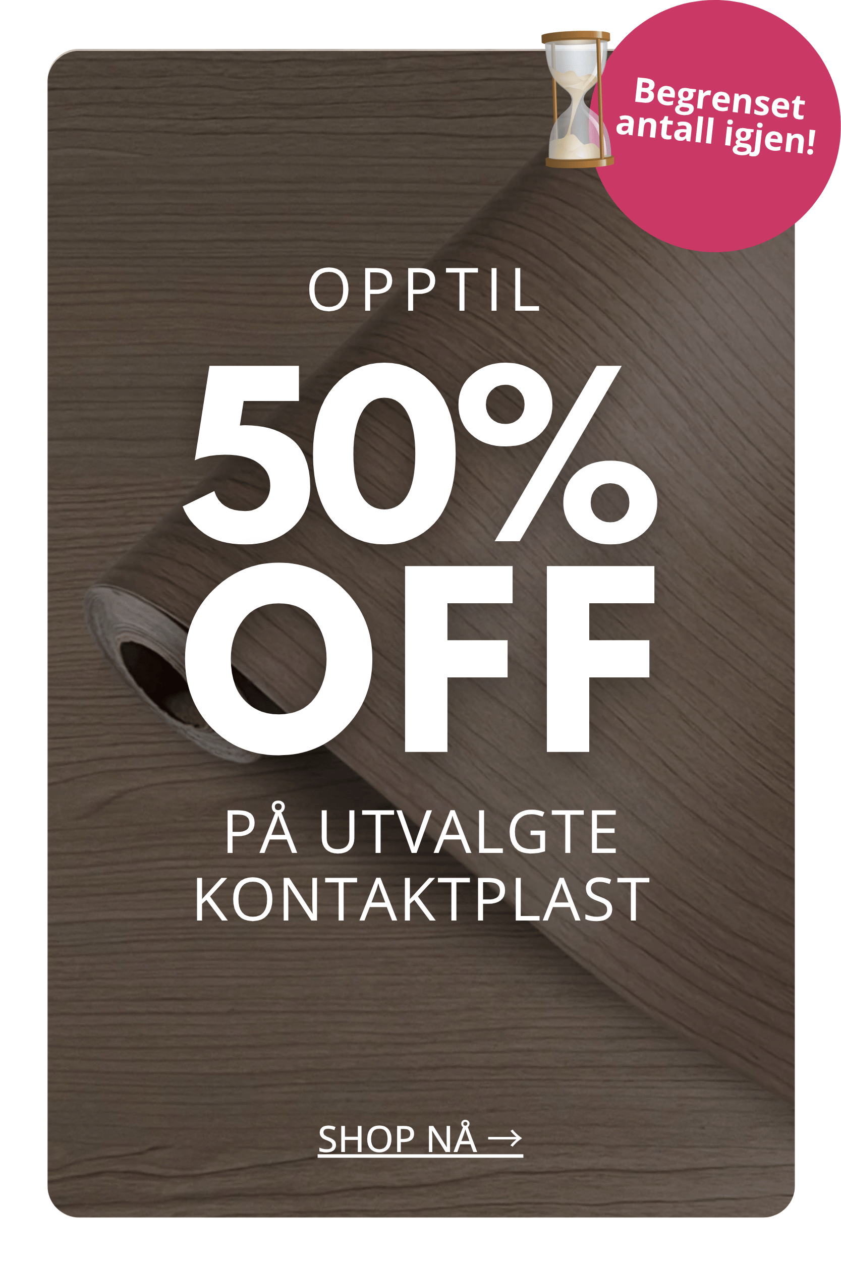 tilbud på kontaktplast opptil 50% på siste sjanse