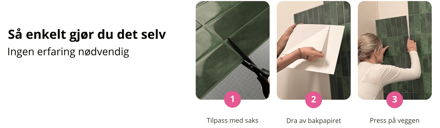 Steg for steg montering av EasyTiles Vinyl klipp til dra av bakpapir og press på vegg