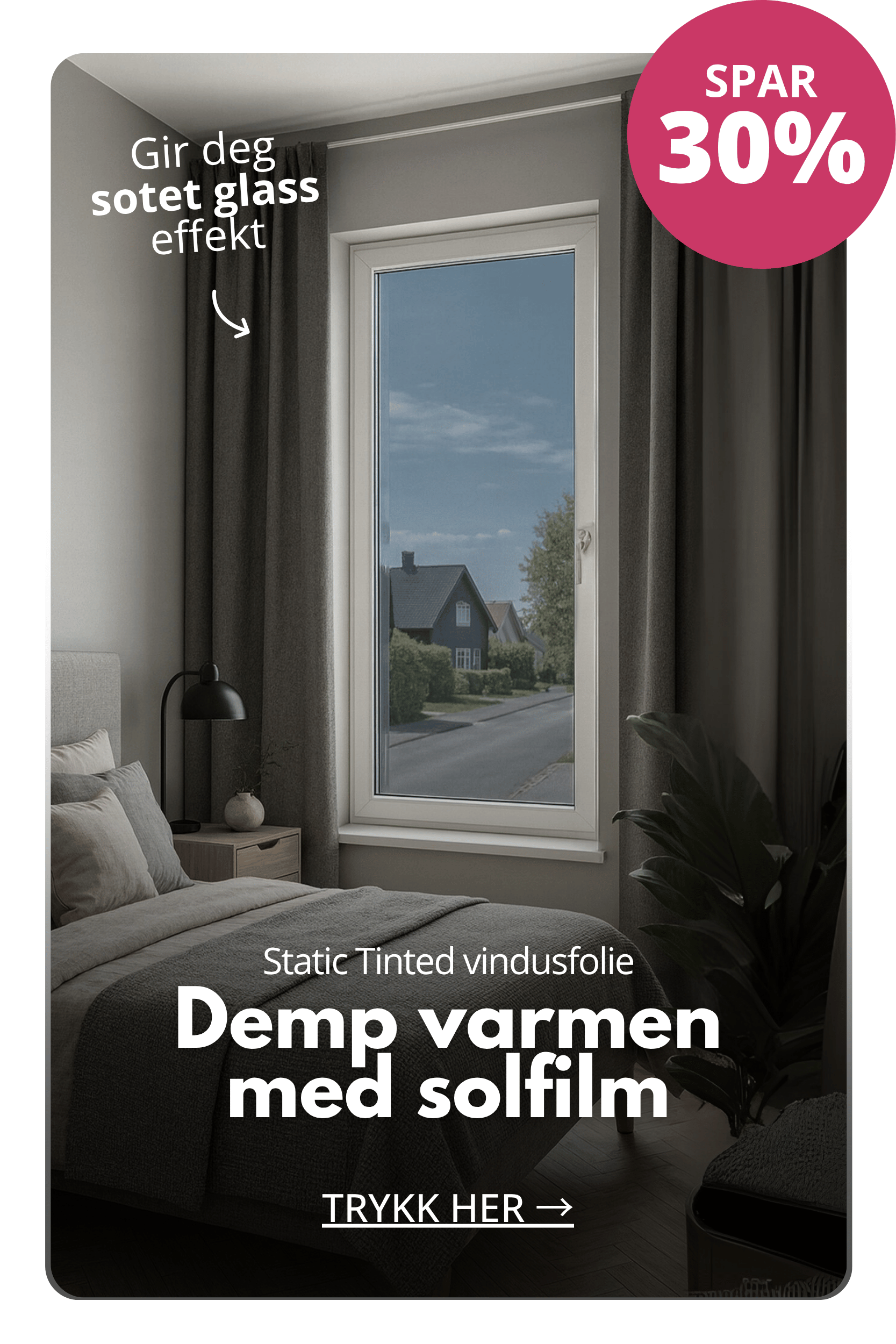 TIlbud på static tinted vindusfolie som demper varme