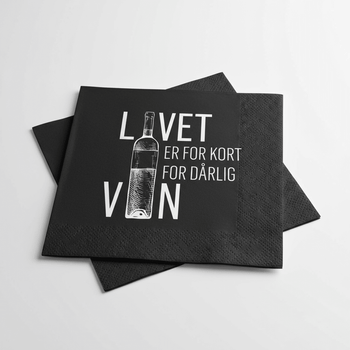 20 - pk Serviett "Livet er for kort for dårlig vin" - Lindas Dekor