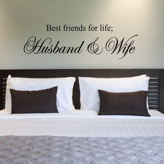 Best friends for life; Husband & Wife