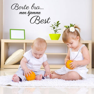 Borte bra.. men hjemme best